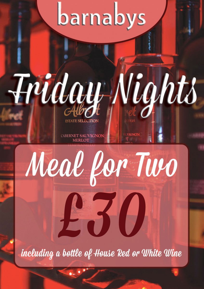 Friday Nights - Meal for Two - £30 including Wine!